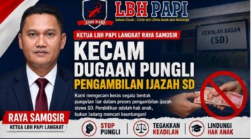 Dugaan Pungli Ijazah SD, LBH PAPI Minta Investigasi