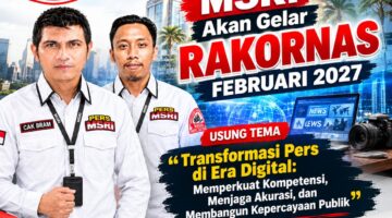 MSRI Akan Gelar Rakornas Februari 2027, Usung Tema “Transformasi Pers di Era Digital: Memperkuat Kompetensi, Menjaga Akurasi, dan Membangun Kepercayaan Publik”