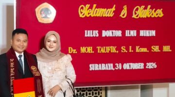 BUNG TAUFIK RESMI RAIH GELAR DOKTOR ILMU HUKUM, SOSOK DOKTOR MUDA DENGAN GAGASAN HUKUM PROGRESIF