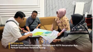 Kantah Luwu Perkuat Koordinasi Penyusunan RDTR Kecamatan Bua